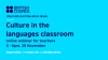 A graphic with the name of the webinar, Culture in the languages classroom, along with the date, 20 November and the start time 5pm